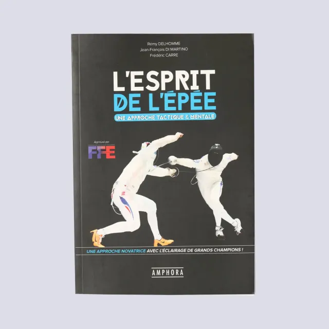 Prieur L'esprit de l'épée livre escrime