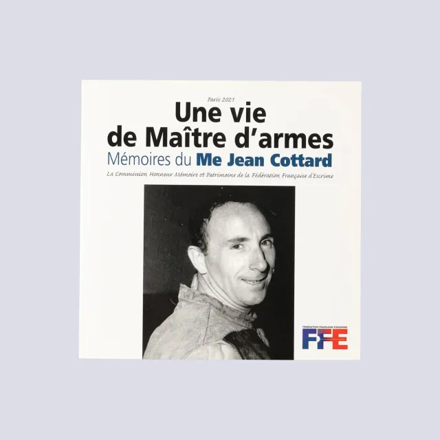Prieur livre Une vie de Maître d'armes Jean Cottard